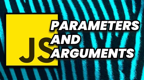 Parameters And Arguments In Javascript Ep 21 Youtube