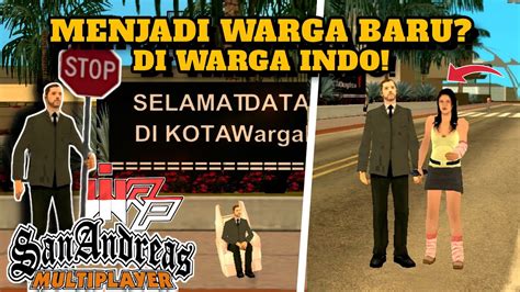 Menjadi Warga Baru Di Server Wirp Warga Indo Roleplay Gta Samp