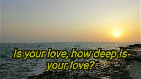 Bee Gees How Deep Is Your Love Lyrics Youtube