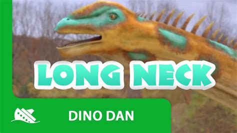 Dino Dan Best Of Long Neck Dinosaurs Youtube