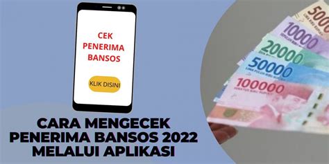 Cara Mengecek Penerima Bansos 2022 Melalui Aplikasi