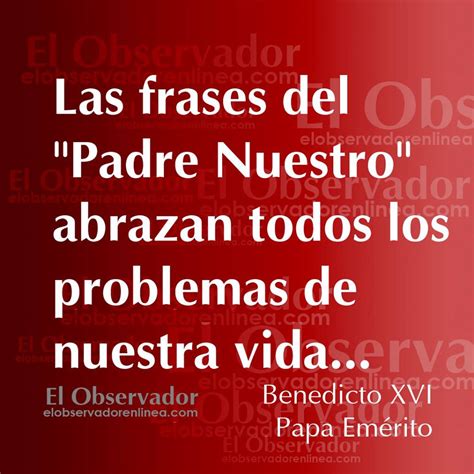 Frases Del Padre Nuestro Mejores Mensajes