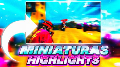 Cómo hacer Miniaturas Para Tus HIGHLIGHTS de FREE FIRE Estilo White FF