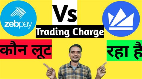 Zebpay Vs Wazirx Charges Wazirx Fees Vs Zebpay Fees Trading Fees