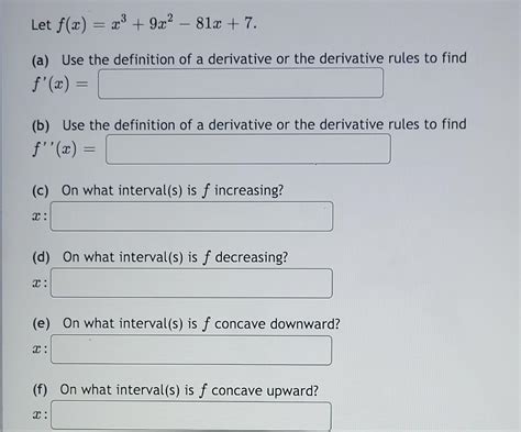 Solved Let F X X3 9x2−81x 7 A Use The Definition Of A