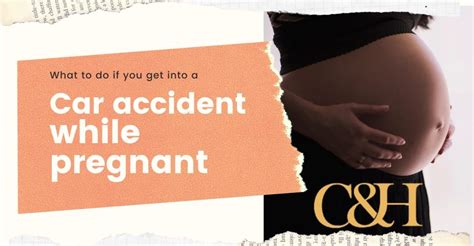 What To Do If You Get Into A Car Accident While Pregnant