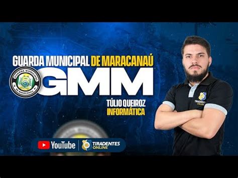 GMM INFORMÁTICA PROF TÚLIO QUEIROZ GUARDA MUNICIPAL DE MACARANAÚ