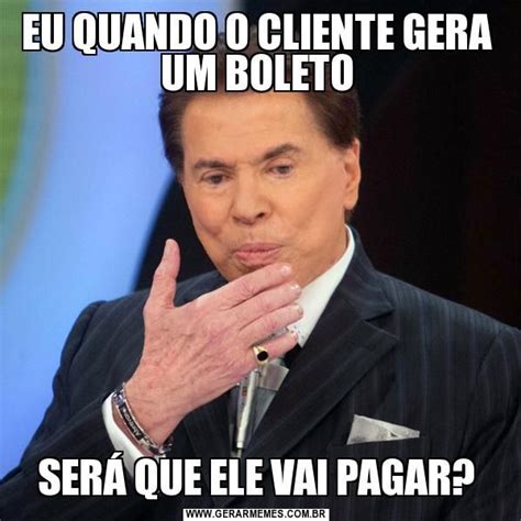 Eu Quando O Cliente Gera Um Boleto SerÁ Que Ele Vai Pagar Em 2020