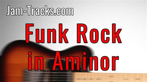 JT08 Funk Rock In Aminor Jam Backing Track For Guitar YouTube