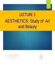 M The Field Of Aesthetics Ppt Lecture Aesthetics Study Of Art