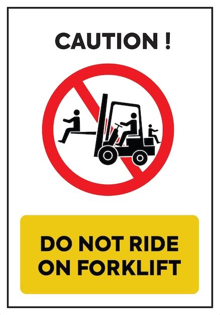 Premium Vector Do Not Ride On Fork Lift Sign