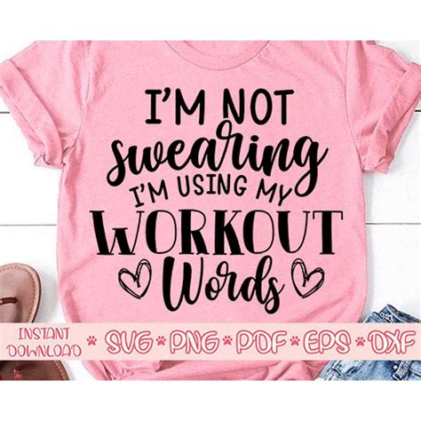 I M Not Swearing I M Using Workout Words Svg Fitness Shirts Inspire