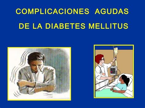 2da Clase 2da Conferencia Complicaciones Agudas Hipoglucemia