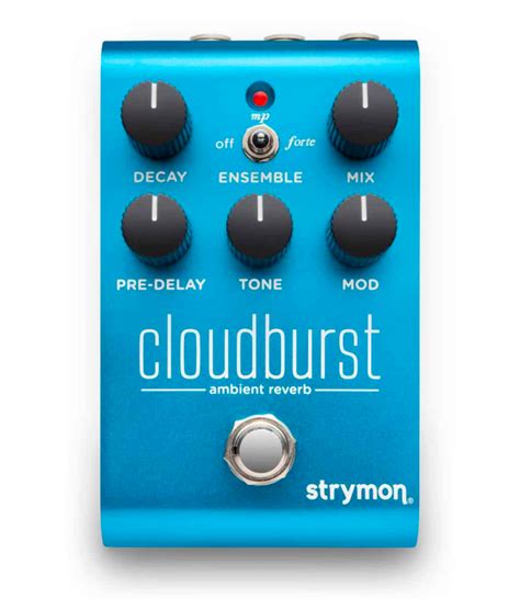 Strymon Cloudburst Ambient Reverb Pedal Matt S Music Center