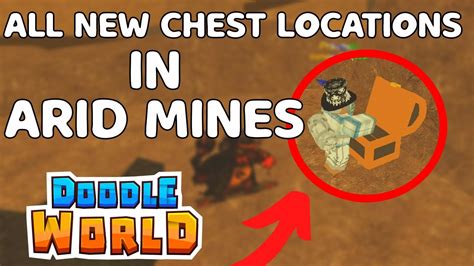 All New Chest Locations In Arid Mines In Doodle World Roblox Youtube