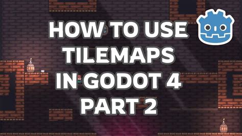 Godot 4 Tutorial Tilemaps And Lighting Part 2 YouTube