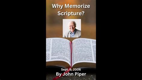 Why Memorize Scripture By John Piper Audio By Irv Risch Youtube