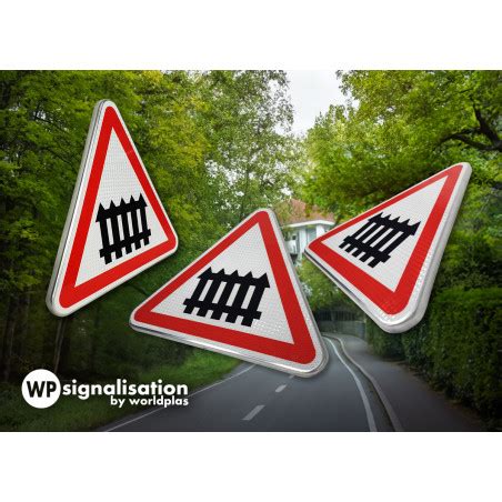 Panneau A7 Passage à niveau muni de barrières I WP Signalisation