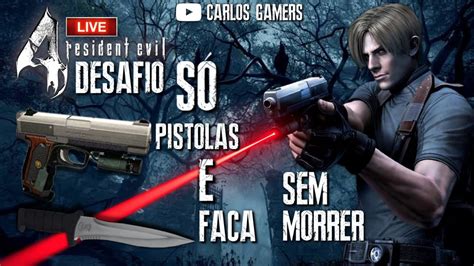 Live Desafio Zerado Resident Evil Apenas Pistolas Faca S Morrer