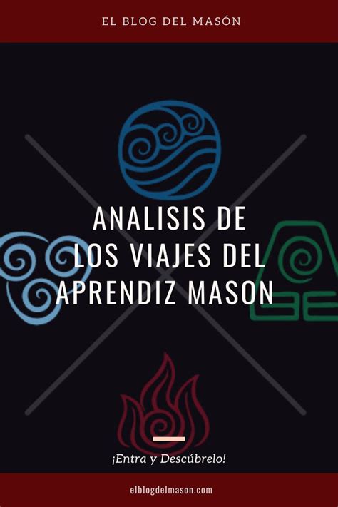 Los viajes del aprendiz masón análisis Masones Grados masonicos