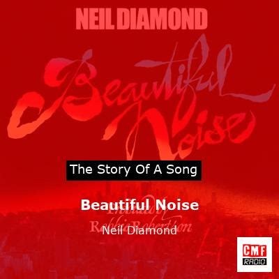 The story of a song: Beautiful Noise - Neil Diamond