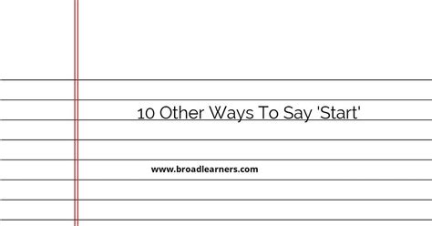 ways   start alternative phrases broadlearners