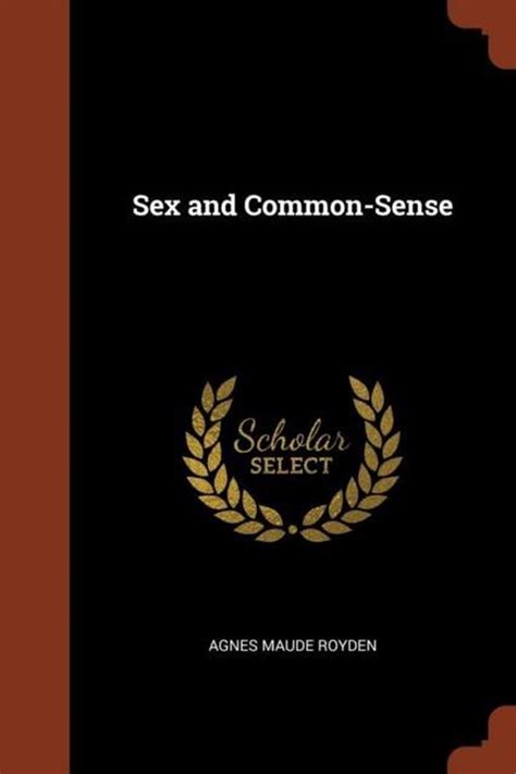 Sex And Common Sense Agnes Maude Royden 9781374908130 Boeken