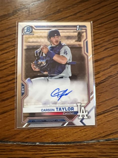 2021 Bowman Chrome Carson Taylor Auto Los Angeles Dodgers Cpa Ct Ebay