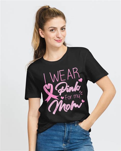 I Wear Pink For My Mom Womens Breast Cancer Awareness Tshirt Faith