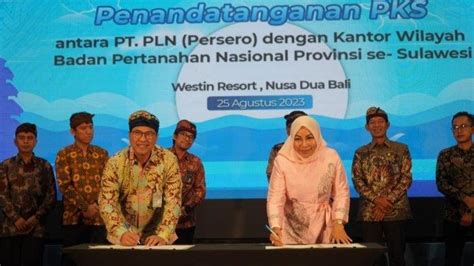 Perkuat Kolaborasi Amankan Aset Negara Pln Dan Bpn Se Sulawesi