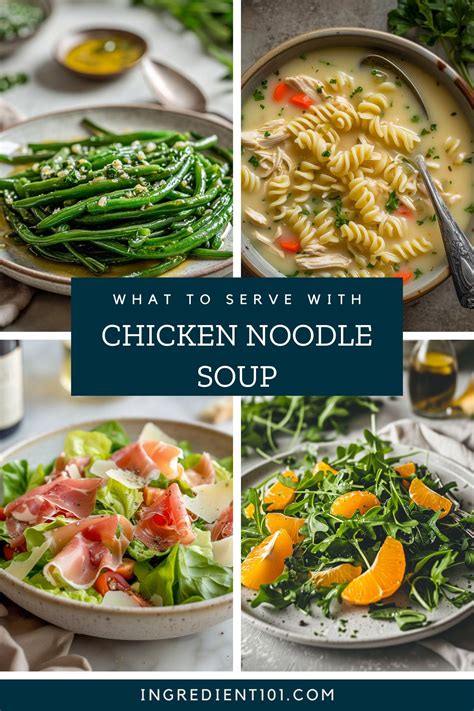 What To Serve With Chicken Noodle Soup Best Side Dishes