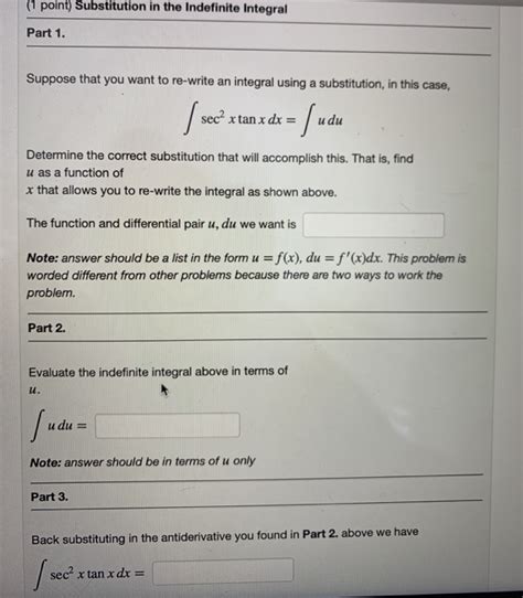 Solved Point Substitution In The Indefinite Integral Chegg