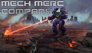 Mech Merc Company Pcgamingwiki Pcgw Bugs Fixes Crashes Mods