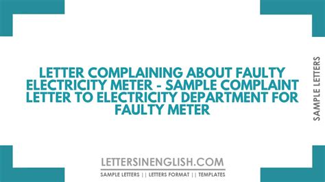 Letter Complaining About Faulty Electricity Meter Sample Complaint Letter To Electricity