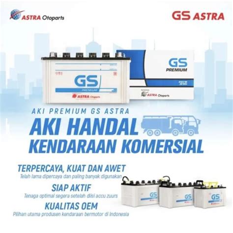 Jual Aki Gs Astra Terdekat Dan Lengkap Pasti Original