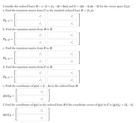 Solved Consider The Ordered Bases B X X And Chegg