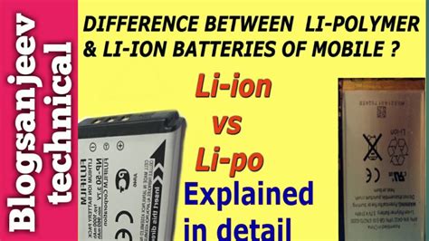 Difference Between Li Polymer And Li Ion Batteries Of Mobile Phone Li Po Vs Li Ion Youtube