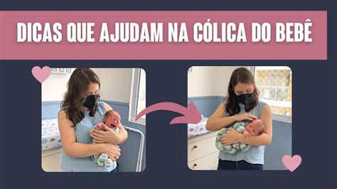 BebÊ Com CÓlica Dicas Para Acalmar Youtube