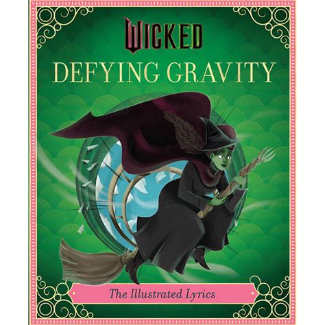wicked defying gravity insight editions