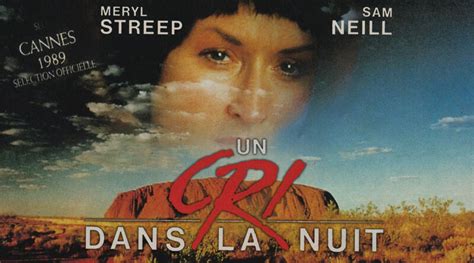 Un Cri Dans La Nuit De Fred Schepisi Critique Blu Ray Freakin Geek