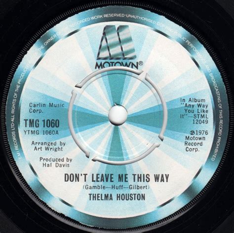 Thelma Houston Don T Leave Me This Way Vinyl Rpm Single