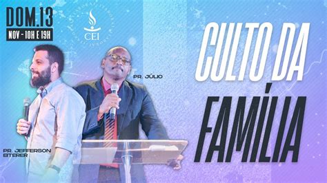 Culto Da Fam Lia I Noite I Pr Jefferson Eiterer I Youtube