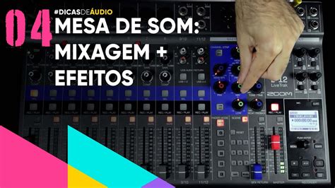 Como Ajustar Os Volumes Na Mesa De Som Mixagem Na Pr Tica Youtube