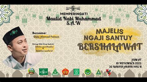 Majelis Ngaji Santuy Bersholawat Bersama Gus Ahmad Faizun Jatisaba