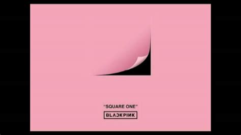 Full Album Blackpink블랙핑크 Square One 1st Single Album Youtube