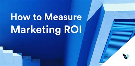 How To Conduct A Marketing Roi Analysis Vine Digital