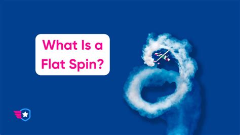 What Is a Flat Spin? - Pilot Institute