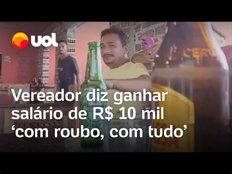 Vereador diz ganhar salário de R 10 mil roubo tudo no RN