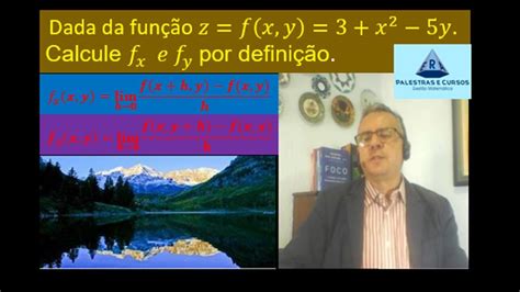 Derivadas Parciais De Primeira Ordem Ou Ordem 1 E Por Definição Youtube