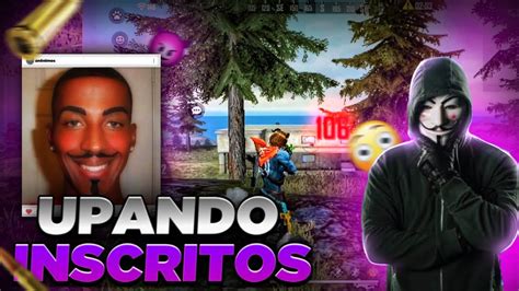 Free Fire Ao Vivo Upando Inscritos Upando Geral Pro Mestre To De